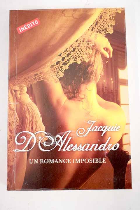 Un romance imposible - D'Alessandro, Jacquie