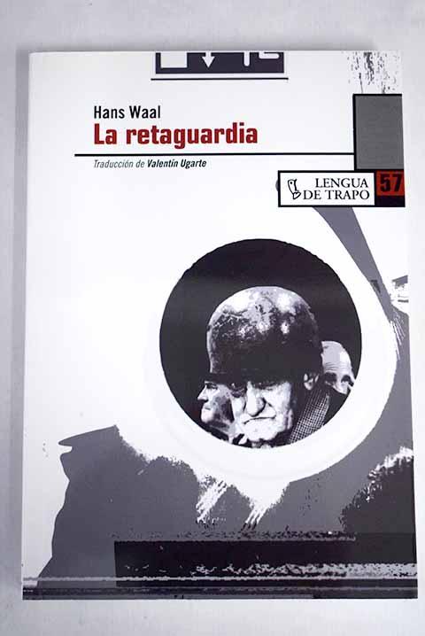 La retaguardia - Waal, Hans