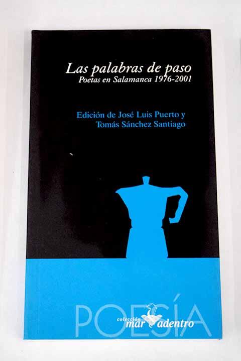 Las palabras de paso: poetas en Salamanca 1976-2001