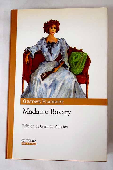 Madame Bovary - Flaubert, Gustave