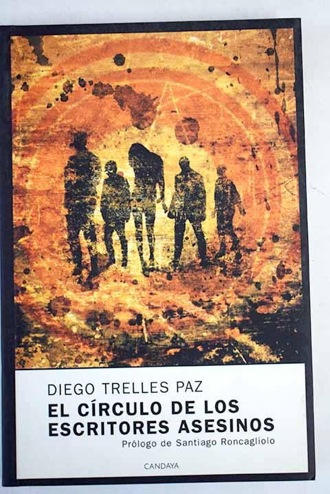 El círculo de los escritores asesinos - Trelles Paz, Diego