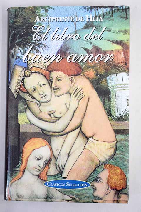 El libro del buen amor - Ruiz, Juan