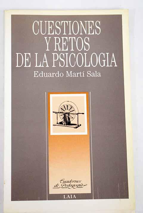 Cuestiones y retos de la psicología