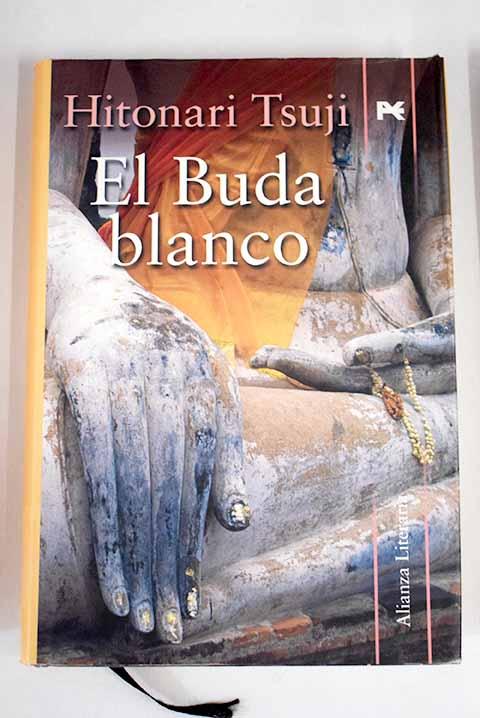 El buda blanco - Tsuji, Hitonari