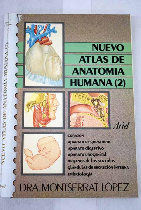 Nuevo atlas de anatomía humana, Volumen II - López, Montserrat