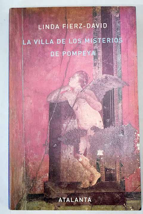 La villa de los misterios de Pompeya - Fierz-David, Linda