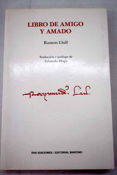 Libro de amigo y amado - LLull, Ramón