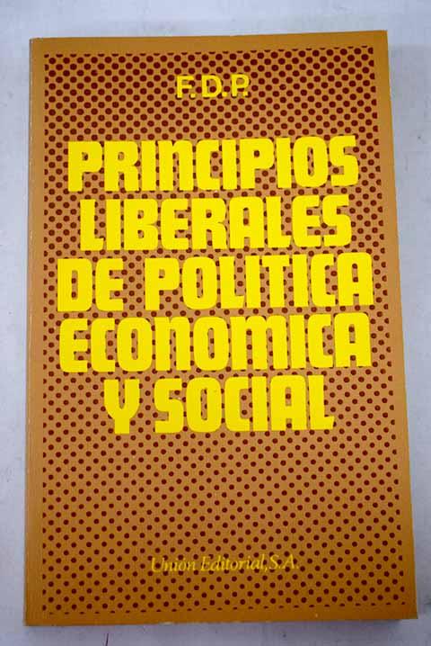 Principios liberales de política económica y social