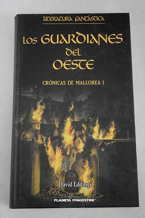 Los guardianes del oeste - Eddings, David