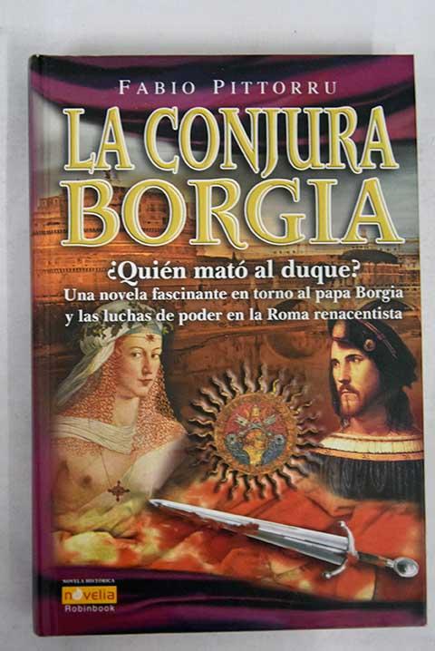 La conjura Borgia - Pittorru, Fabio