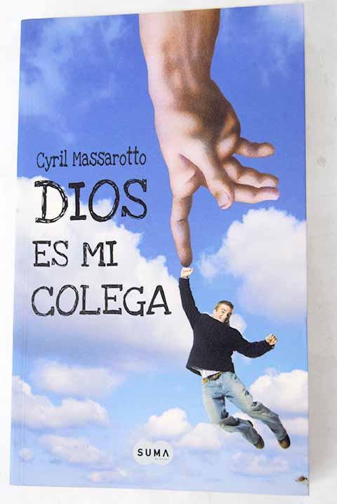 Dios es mi colega - Massarotto, Cyril