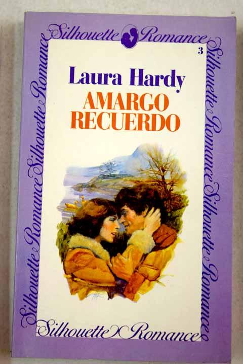 Amargo recuerdo - Hardy, Laura