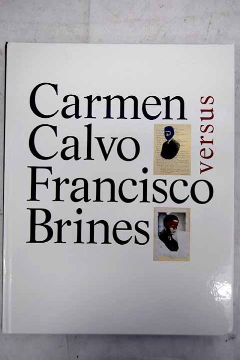 Carmen Calvo versus Francisco Brines - Calvo, Carmen