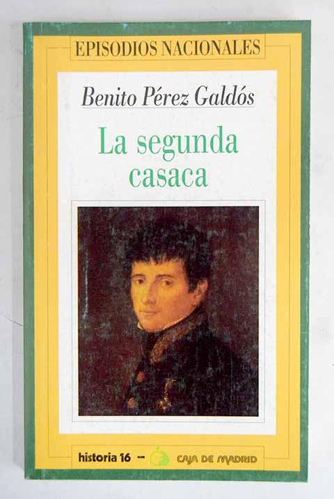 La segunda casaca - Pérez Galdós, Benito