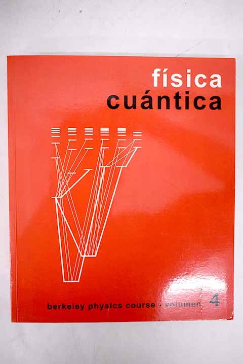 Física cuántica - Wichmann, Eyvind H.