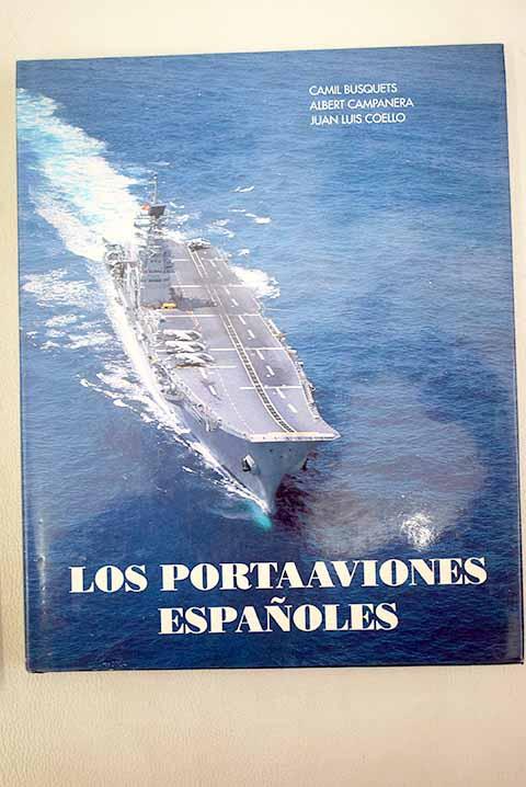 Los portaaviones españoles - Busquets i Vilanova, Camil