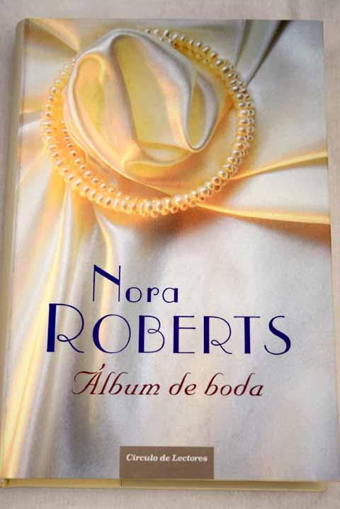 Álbum de boda - Roberts, Nora