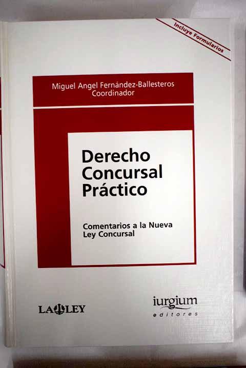 Proceso concursal práctico: (comentarios a la nueva Ley concursal)