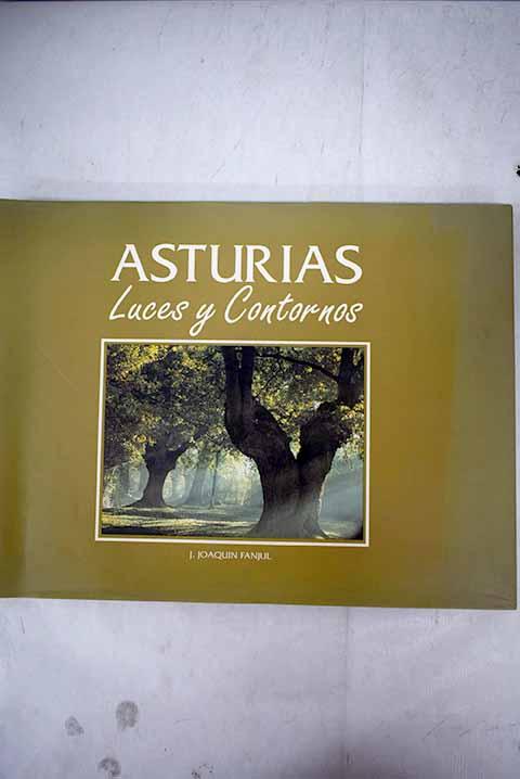 Asturias: luces y contornos - Fanjul, J. Joaquín