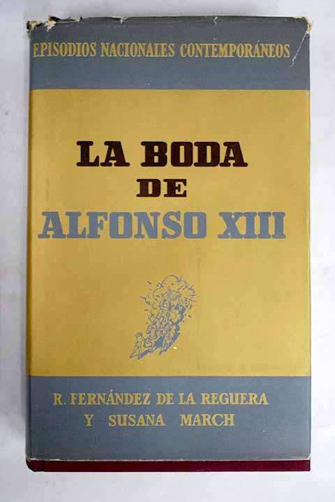 30253145353 - La boda de Alfonso XIII (Ricardo FERNÁNDEZ DE LA REGUERA) - (Audiolibro Voz Humana)