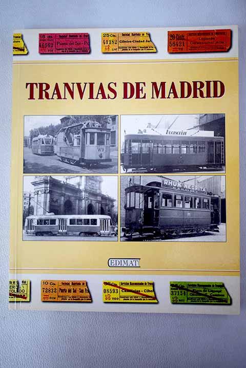 Tranvías de Madrid - López Bustos, Carlos