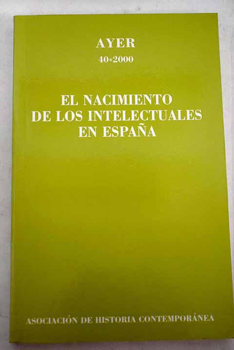 El nacimiento de los intelectuales en España