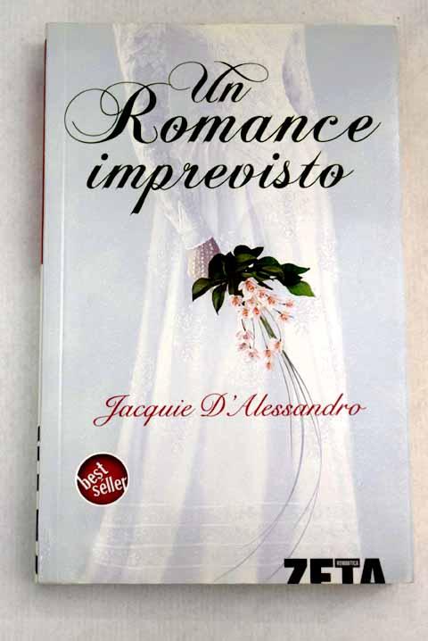 Un romance imprevisto - D'Alessandro, Jacquie