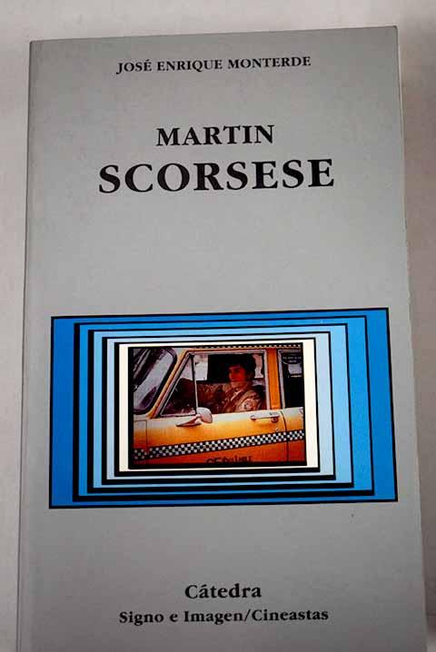 Martin Scorsese - Monterde, José Enrique