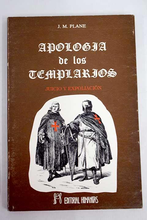 Apología de los templarios - Plane, J. M.