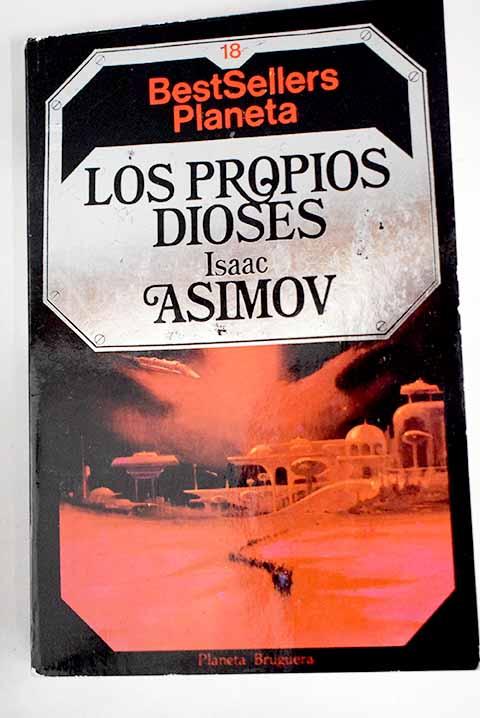 Los propios dioses - Asimov, Isaac