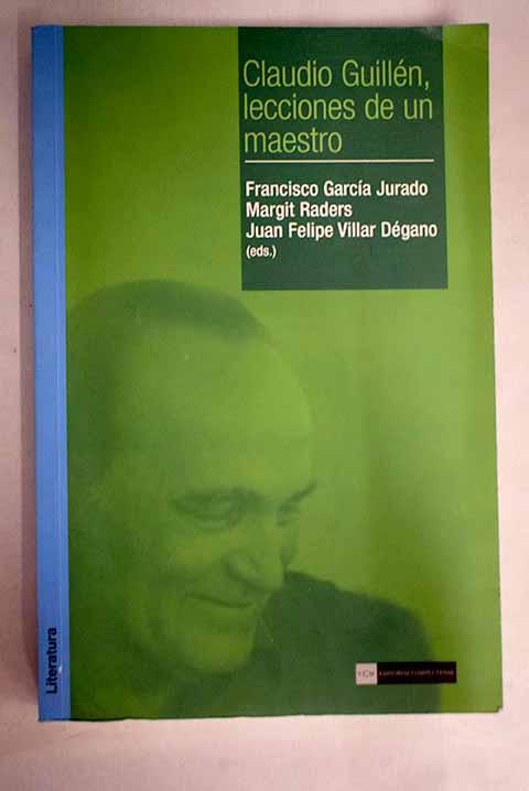 Claudio Guillén, lecciones de un maestro