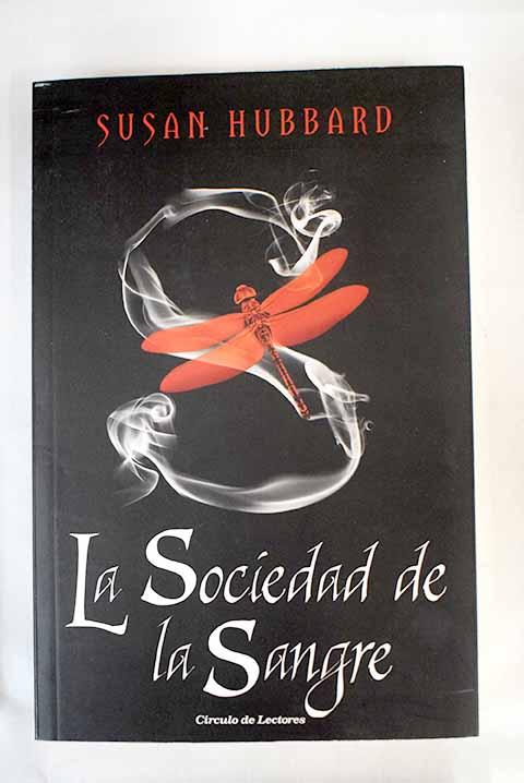 La sociedad de la sangre - Hubbard, Susan