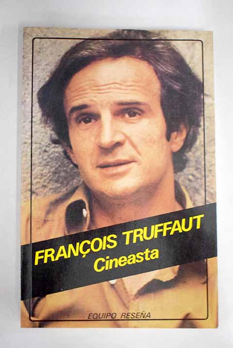 Francois Truffaut cineasta