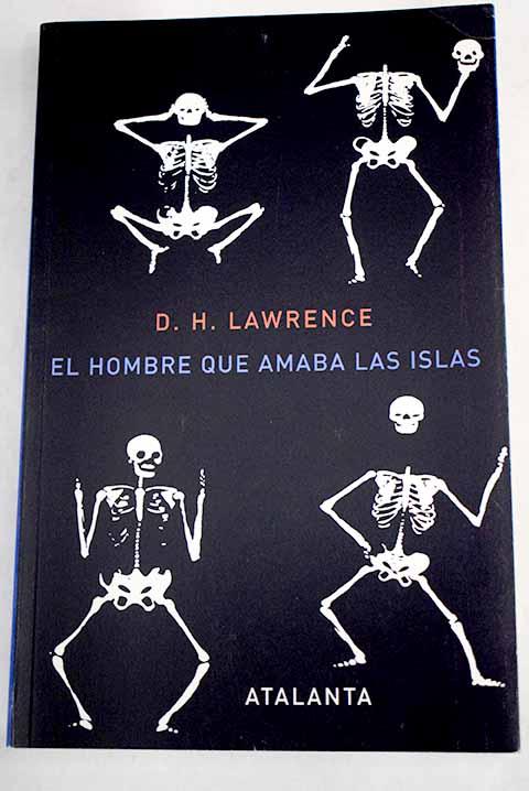 El hombre que amaba las islas - Lawrence, D. H.