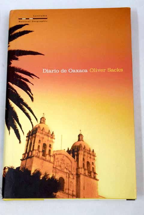 Diario de Oaxaca - Sacks, Oliver