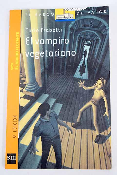 El vampiro vegetariano - Frabetti, Carlo