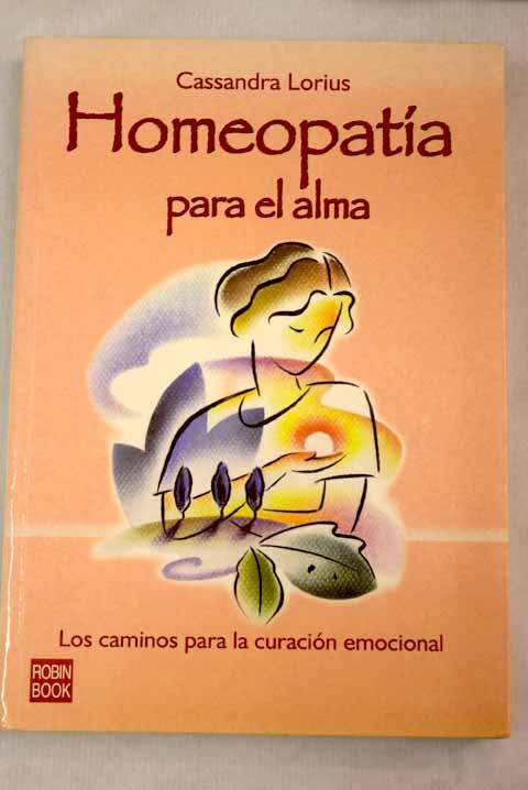 Homeopatía para el alma - Lorius, Cassandra