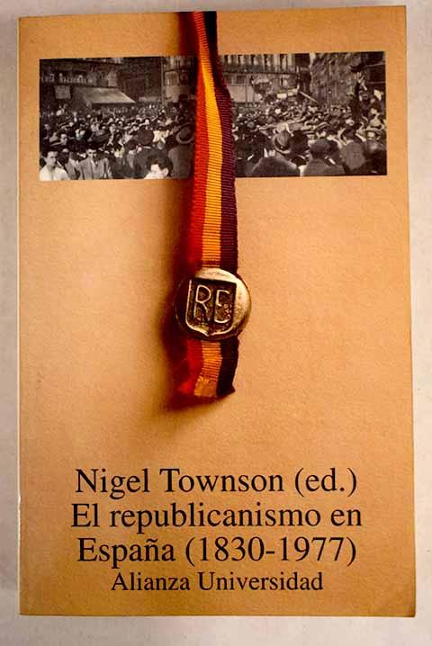 El republicanismo en España (1830-1977)