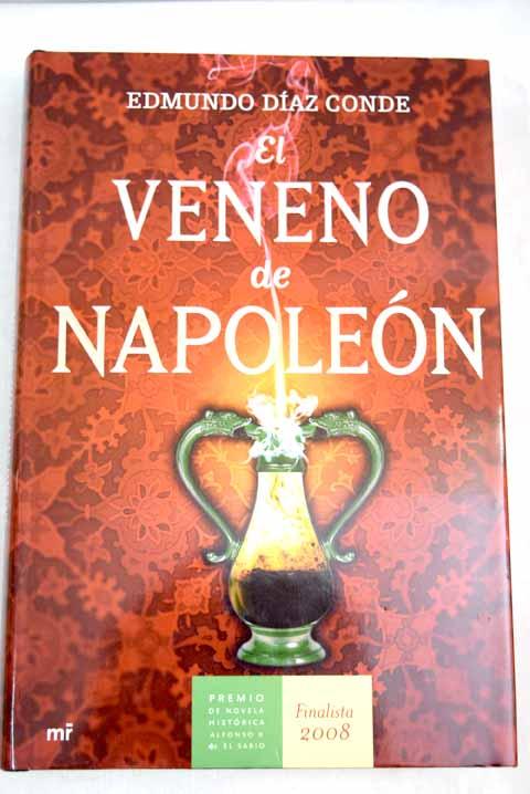 El veneno de Napoleón - Díaz Conde, Edmundo