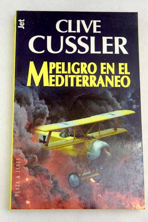 Peligro en el Mediterráneo - Cussler, Clive