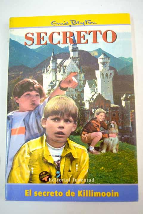 El secreto de Killimooin - Blyton, Enid