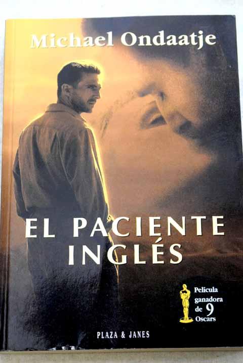 El paciente inglés - Ondaatje, Michael