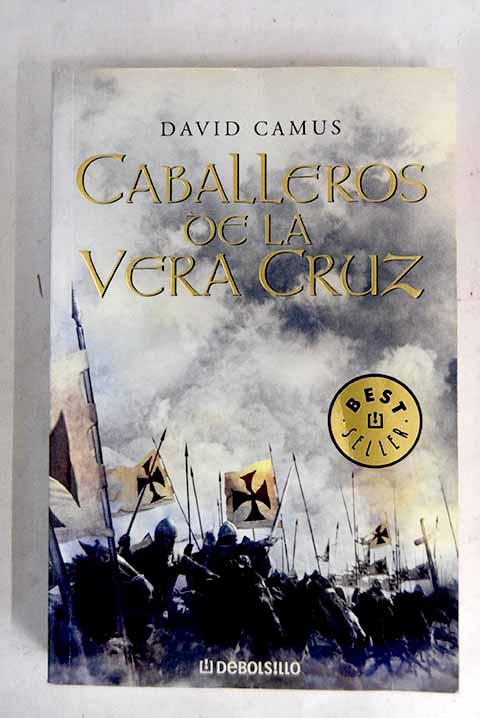 Caballeros de la Vera Cruz - Camus, David