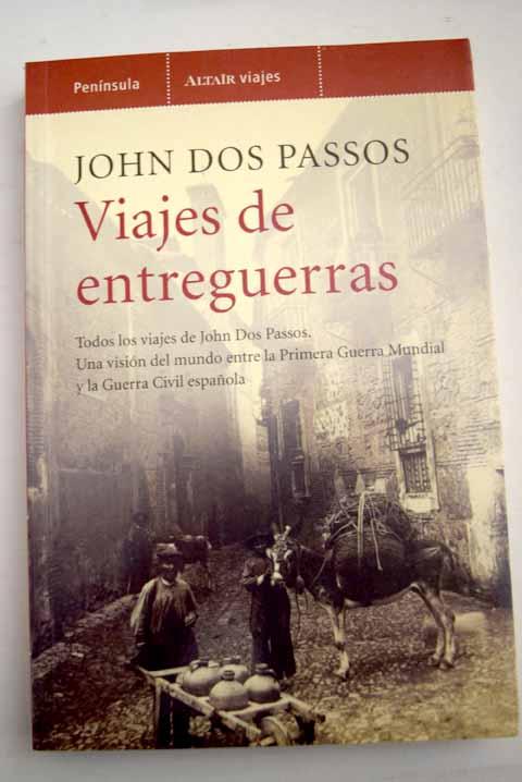 Viajes de entreguerras - Dos Passos, John