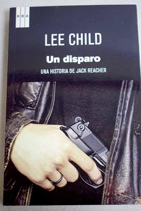 Un disparo - Child, Lee