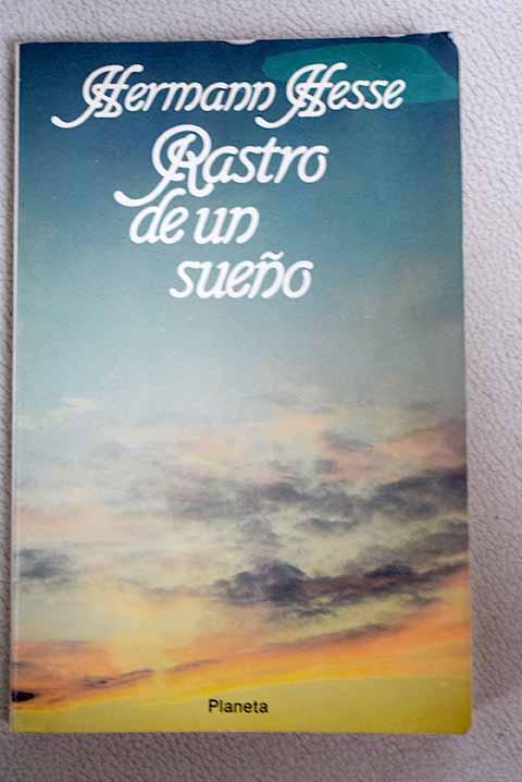 Rastro de un sueño - Hesse, Hermann