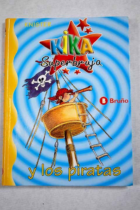 Kika Superbruja y los piratas - Knister