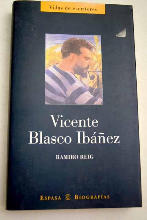 Vicente Blasco Ibáñez - Reig, Ramiro