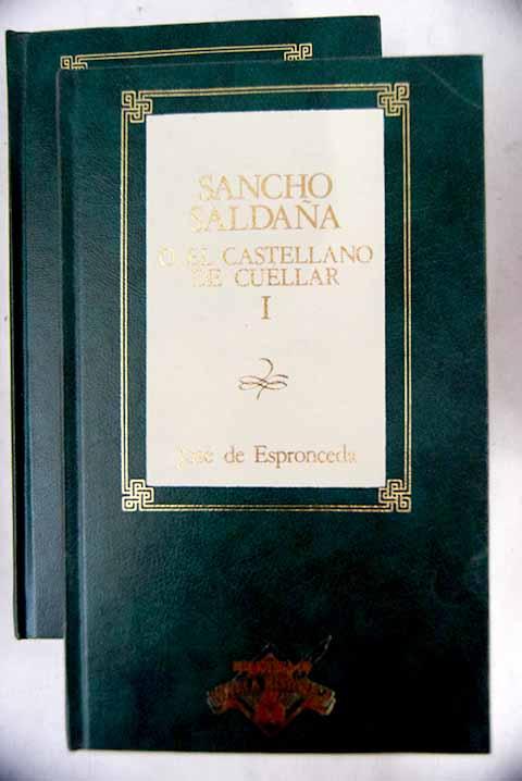 Sancho Saldaña o El castellano de Cuéllar: (novela histórica del siglo XIII) - Espronceda, José de