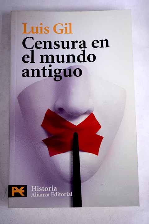 Censura en el mundo antiguo - Gil Fernández, Luis